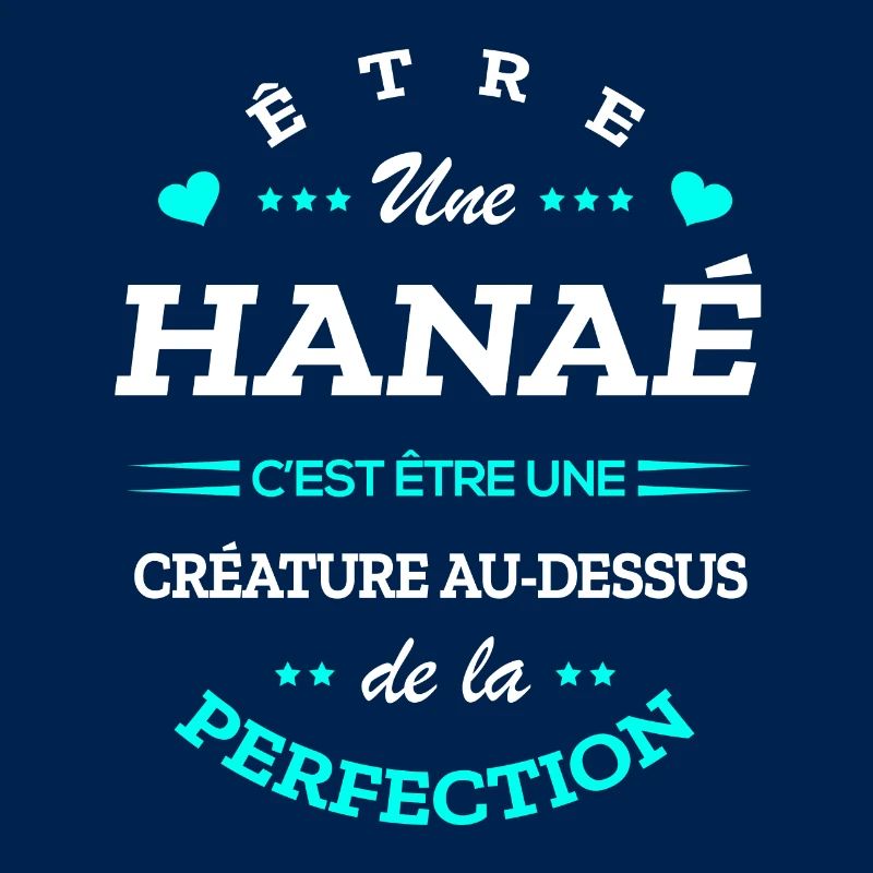 HANAÉ PARFAITE - NOM HANAÉ