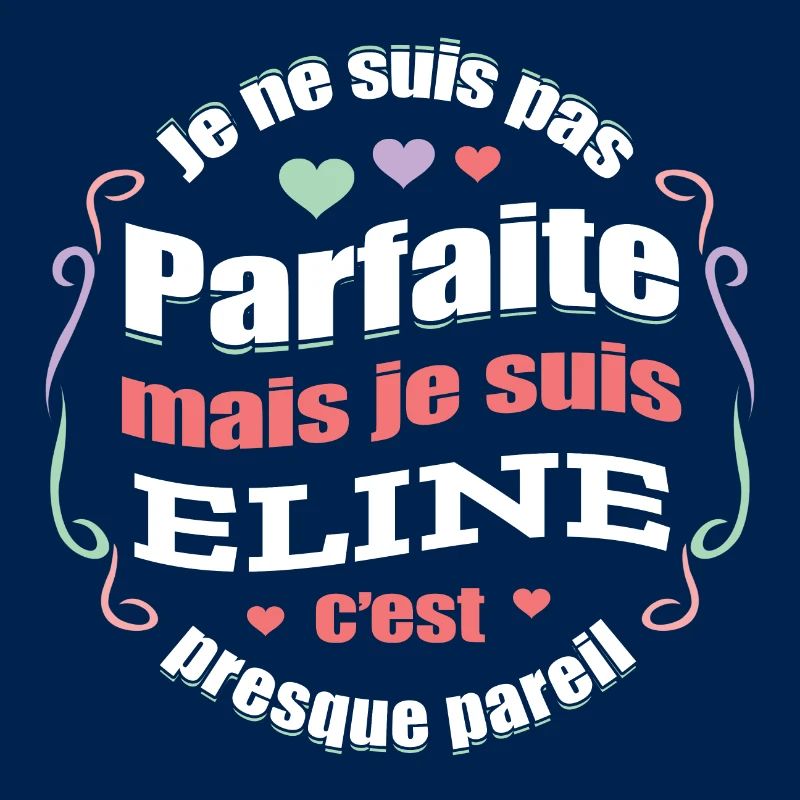 ELINE PARFAITE - PRENOM ELINE