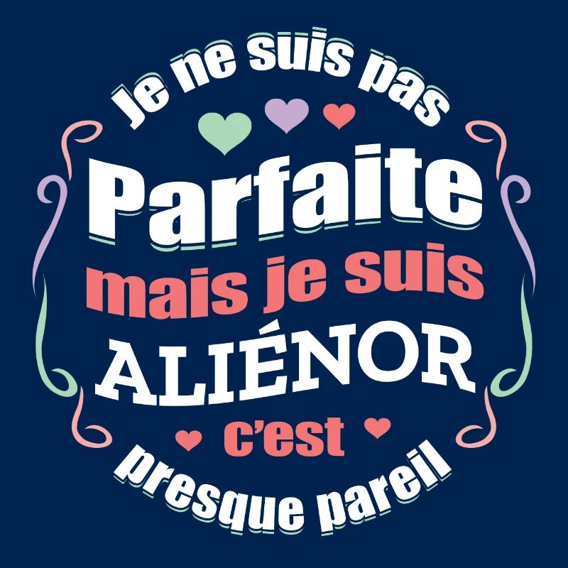 ALIÉNOR PARFAITE - PRENOM ALIÉNOR
