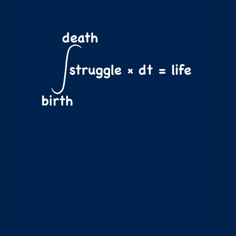 Integral des Lebens Struggle with Life Mathematik
