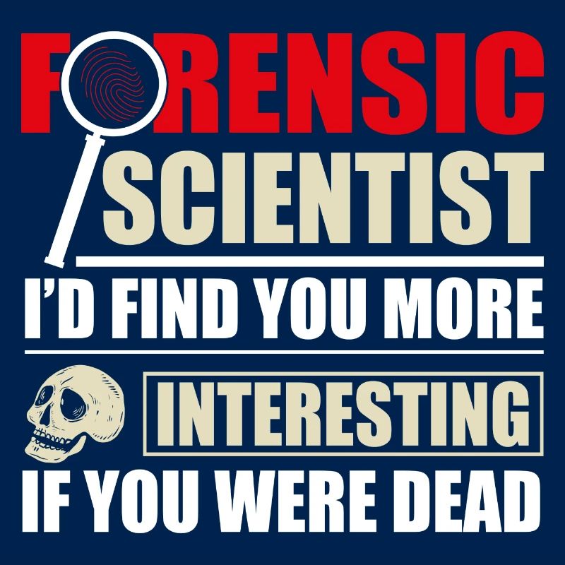 Forensic Scientist Forensics Science Student
