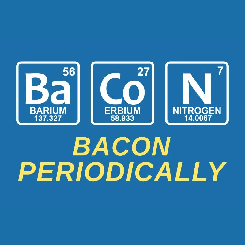 Bacon Periodically