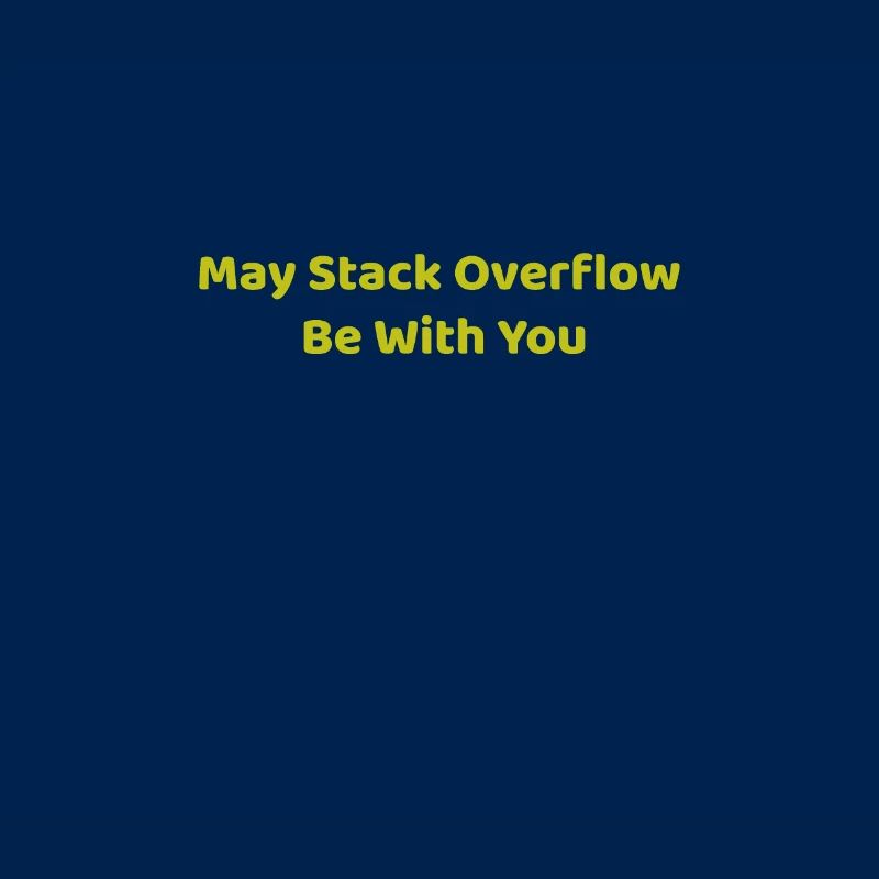 May Stack Overflow Be With You