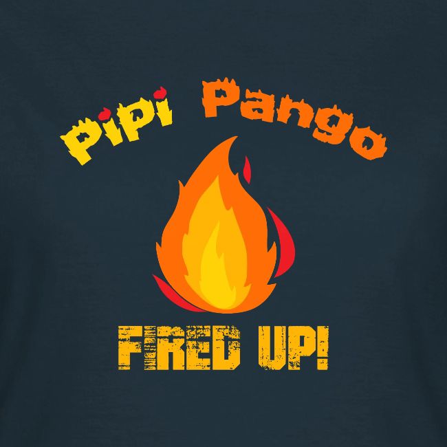 Pango's FIRED UP!
