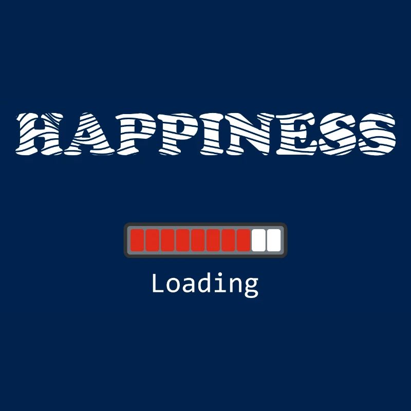 HAPPINESS LOADING
