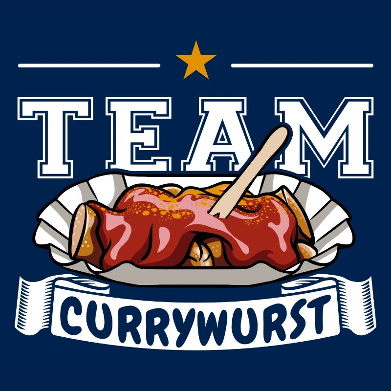 Team Currywurst - Fast Food - Spruch