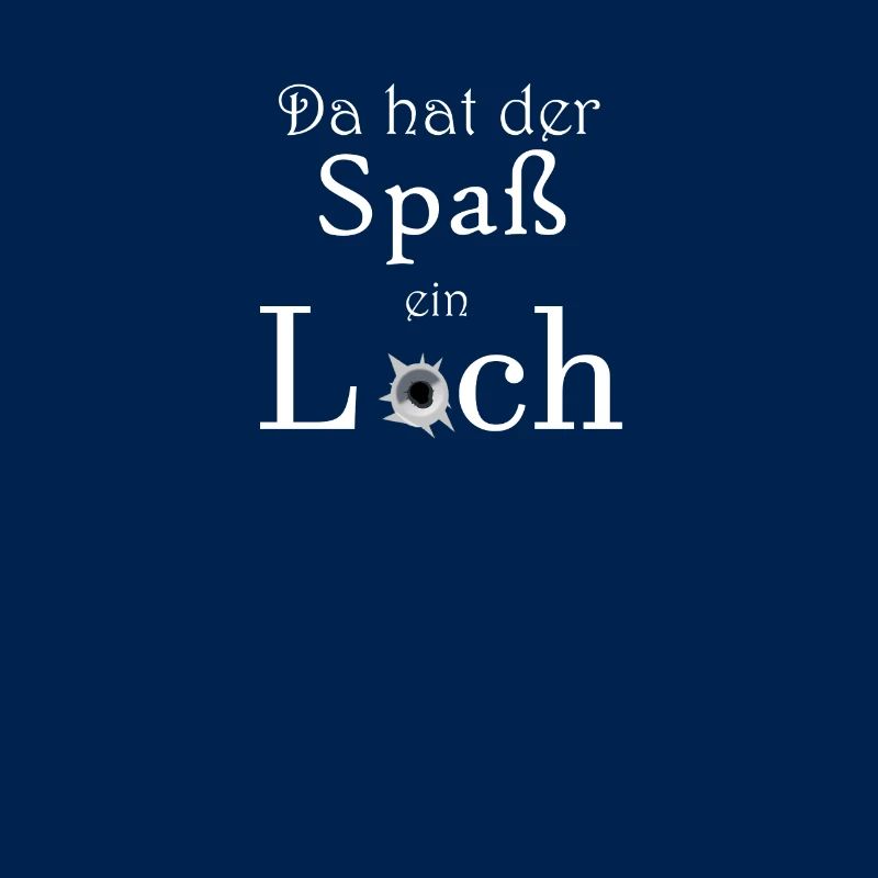 Da hat der Spaß ein Loch