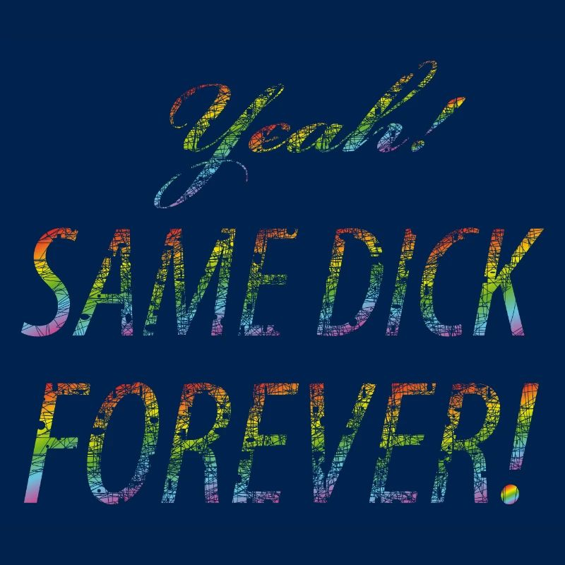 Yeah Same dick forever vintage