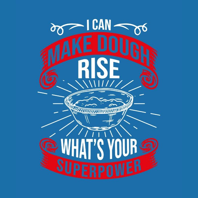 I Can Make Dough Rise Superpower, Bread Baker