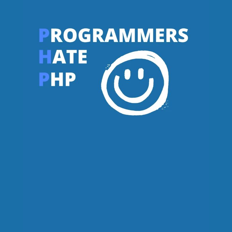 Programmers hate PHP