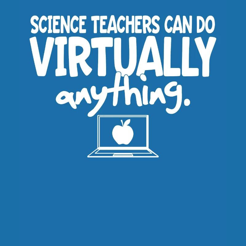 Science Teachers Can Do Virtually Anything