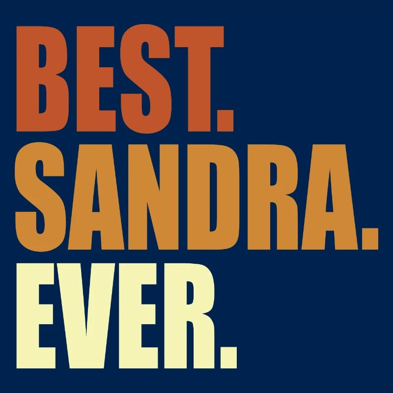 Sandra Best Sandra Ever Spruch
