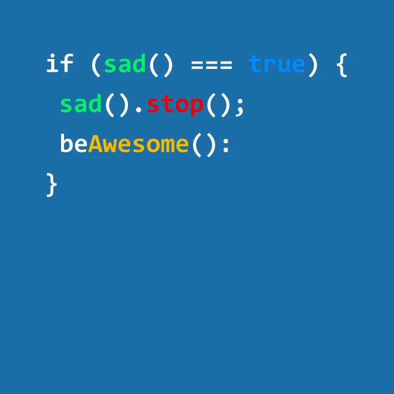 If Sad Be Awesome Coding Programming Nerd Gift
