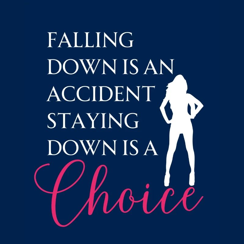 Falling down is an accident - Motivation Spruch