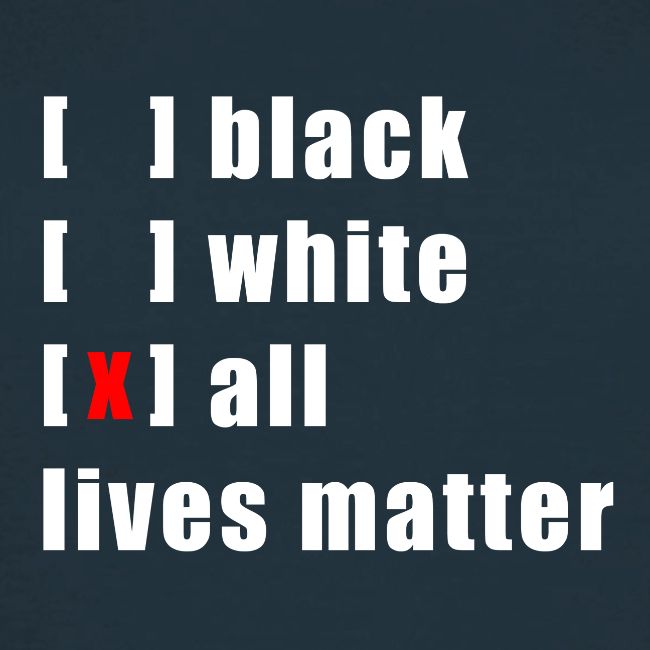 ALL LIVES MATTER