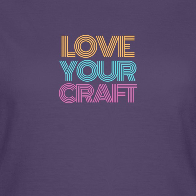 Love your craft