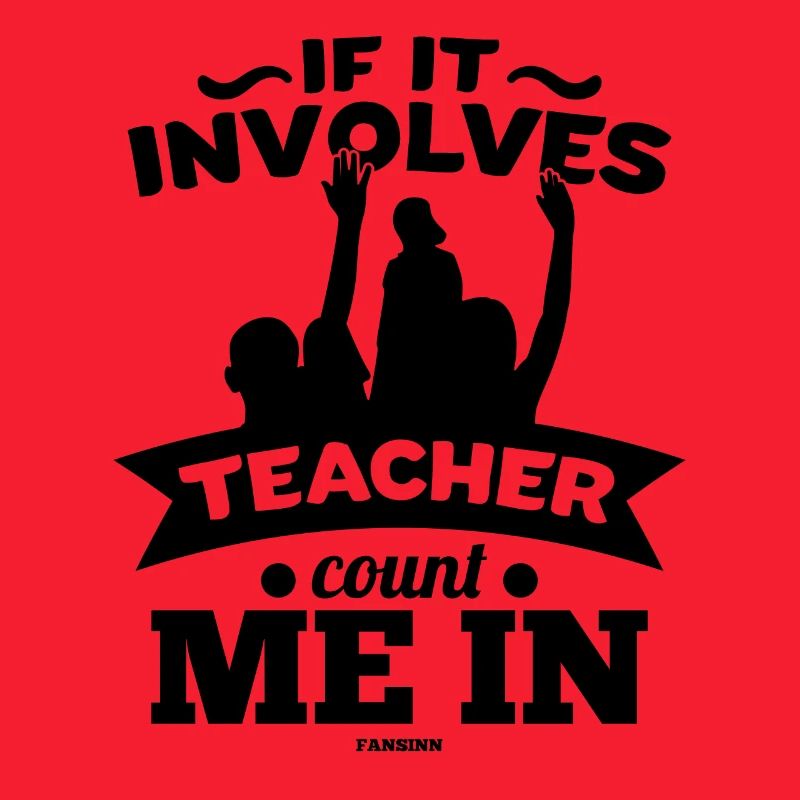 S’il s’agit d’un enseignant, comptez-moi