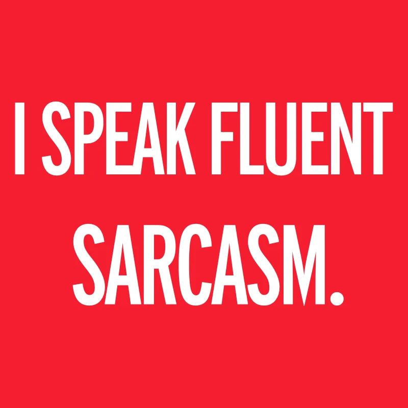 Sarcasm
