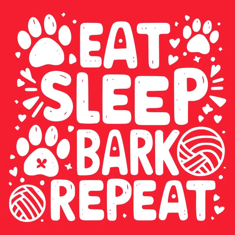 Eat Sleep Bark Repeat