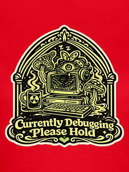 Currently Debugging Please Hold Entwickler