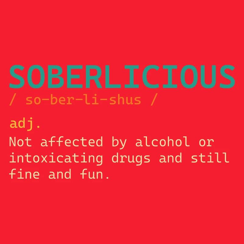 Soberlicious Definition Lustige nüchterne Genesung AA