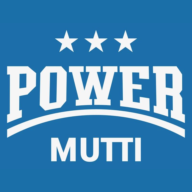 Power Mutti (Mama, Mami, Mutter, Muttertag, White)