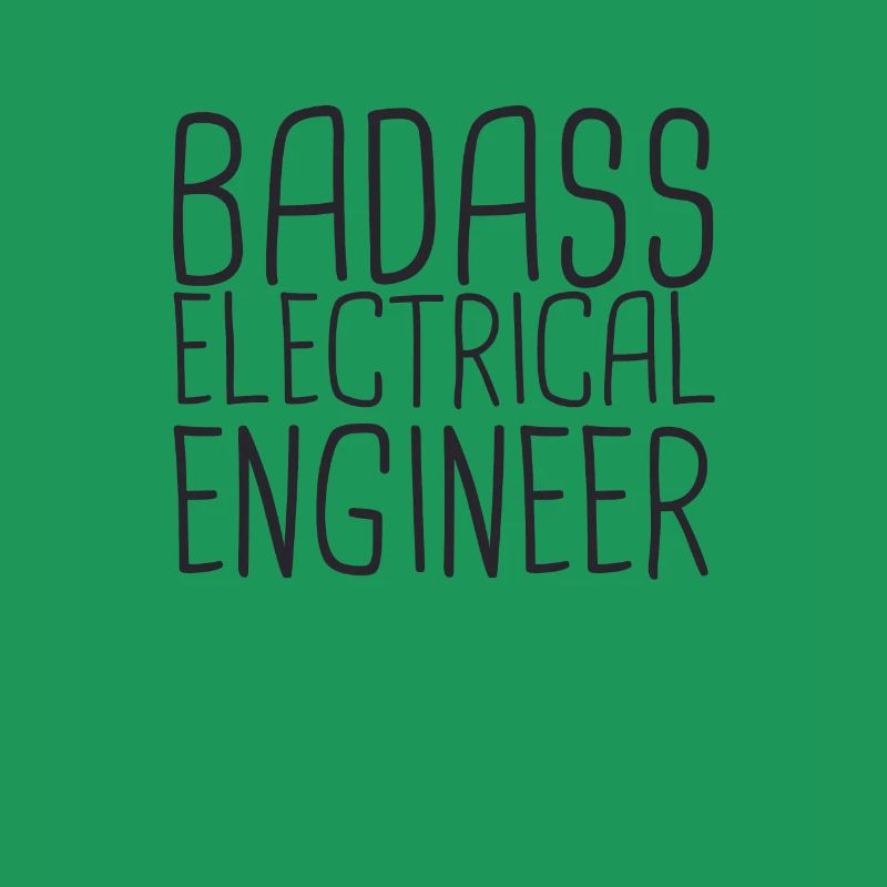 "Electrical Engineer Badass | Electrical Engineering"