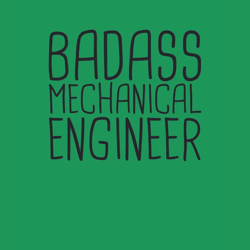 "Mechanical Engineer Badass | Mechanical engineering"