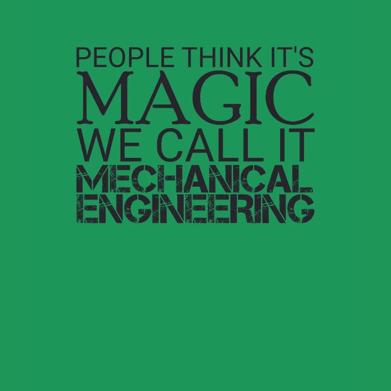 "Mechanical Engineer Magic | Mechanical engineering"