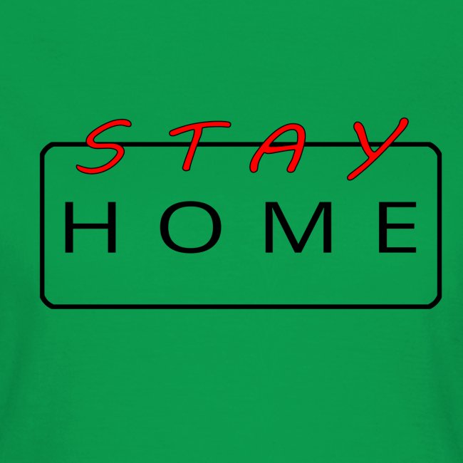 stay home rot/schwarz