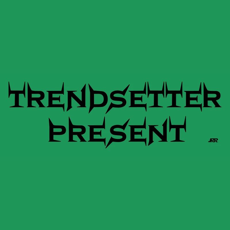 Trendsetter present