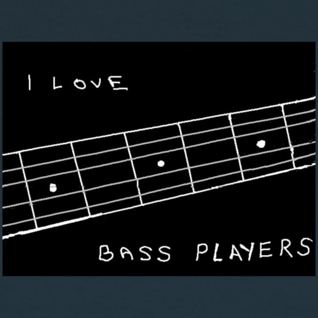 I Love Bass Players