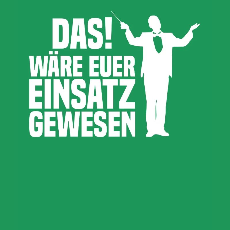 Euer Einsatz Dirigent Chorleiter Dirigenten