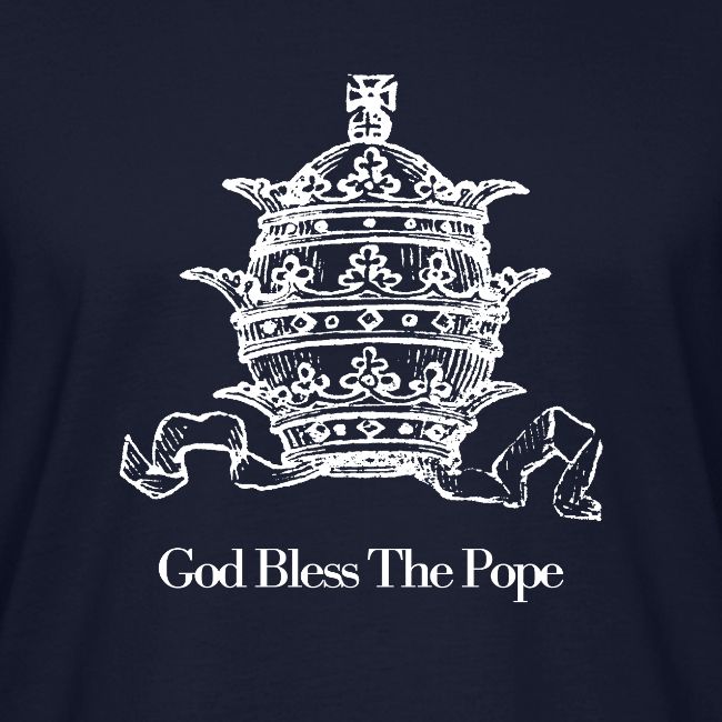 God Bless The Pope
