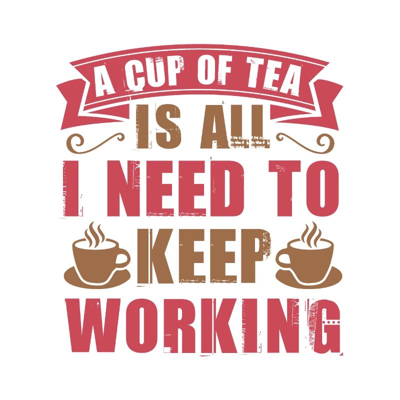 Tea drinker saying