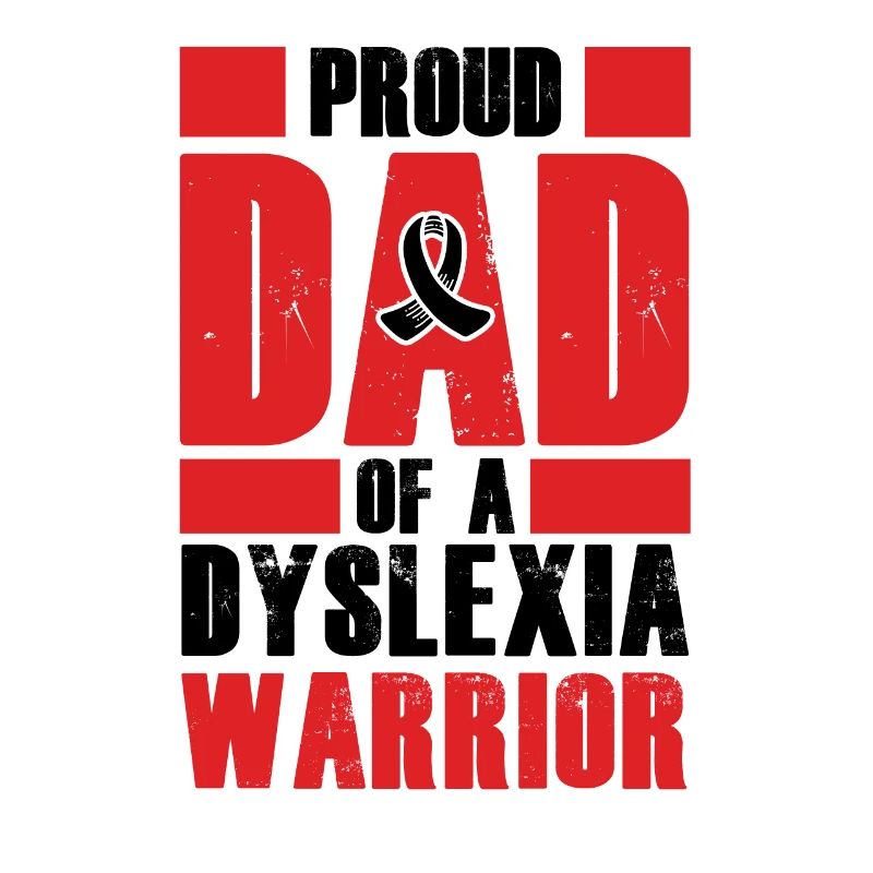 Fier papa d’un guerrier dyslexique Conscience de la dyslexie