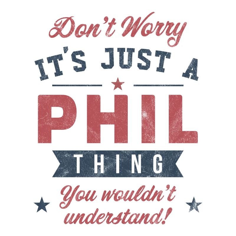 Its a Phil thing