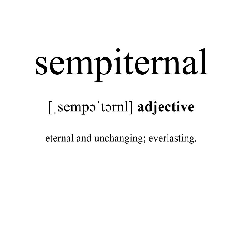Sempiternal (ewig) Definition Dictionary