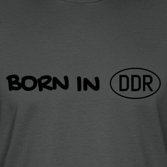 Born in DDR schwarz einzeilig
