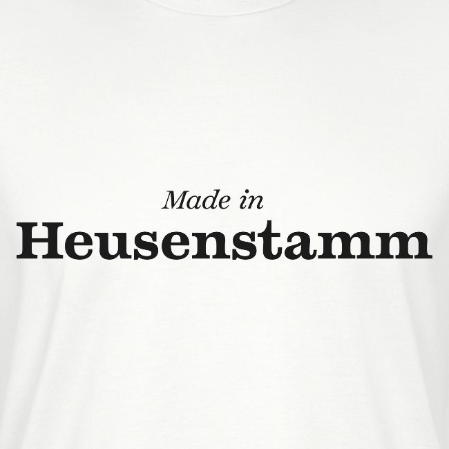 Made in Heusenstamm