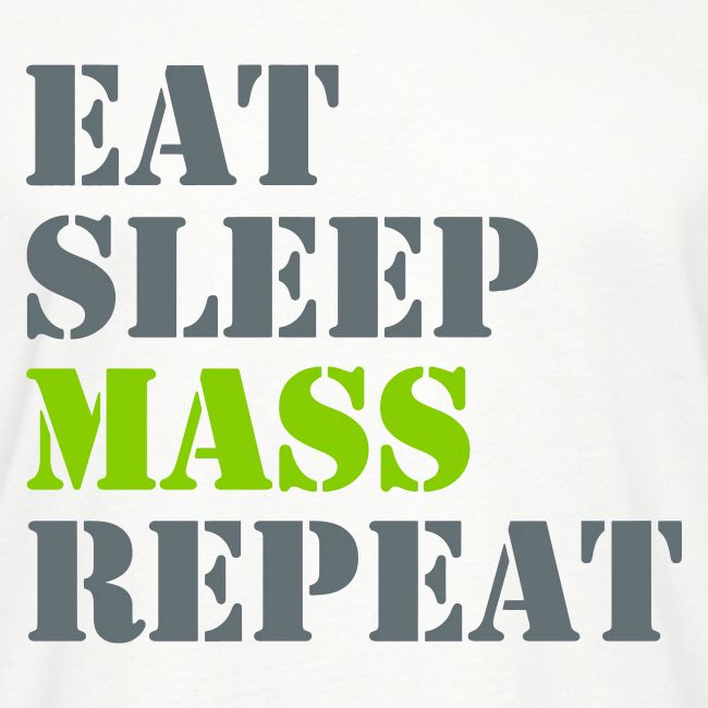 EAT SLEEP MASS REPEAT