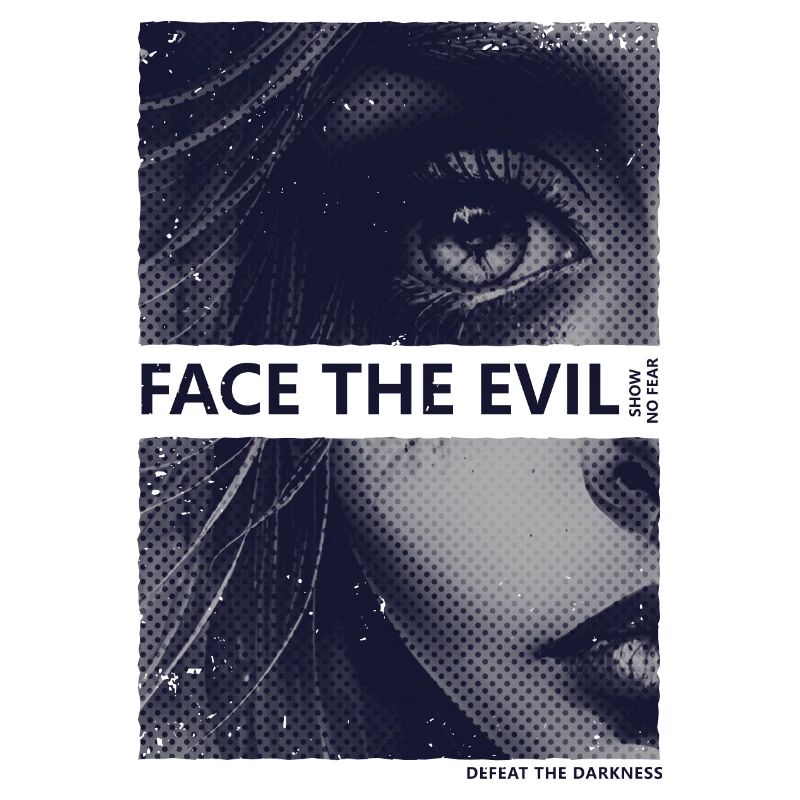 Faites face au mal