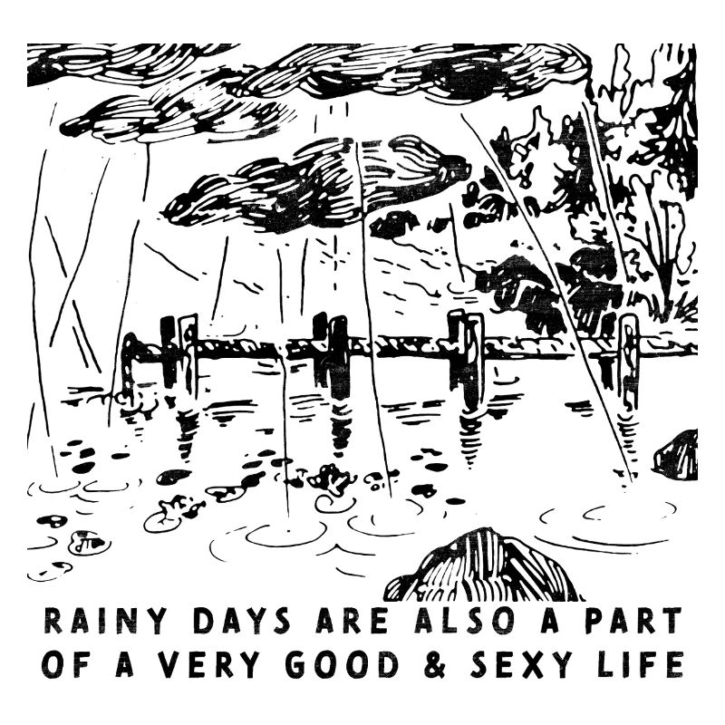 RAINY DAYS