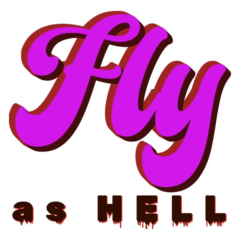 Fly as Hell