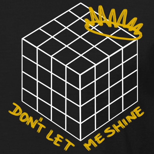 Don't Let Me Shine (white) - Shadow