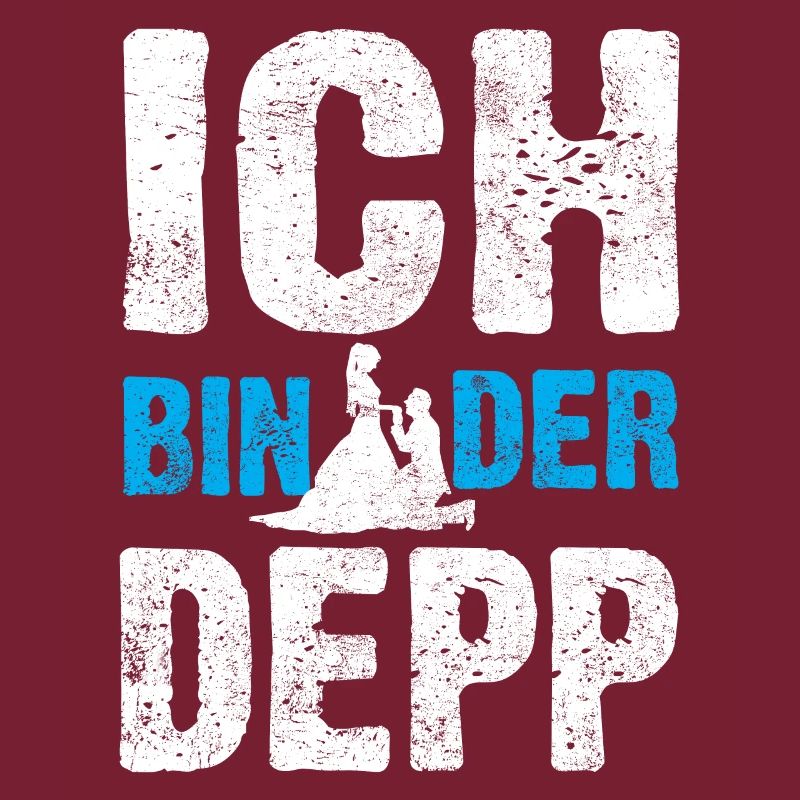 Ich bin der Depp