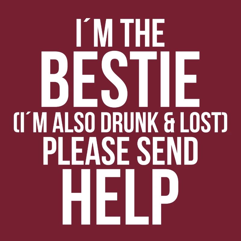 Im beie Im also drunk and lost please send help