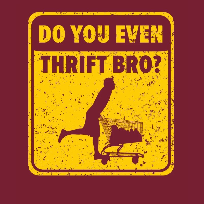 Faites-vous même Thrift Bro Thrifting Queen Thrifter