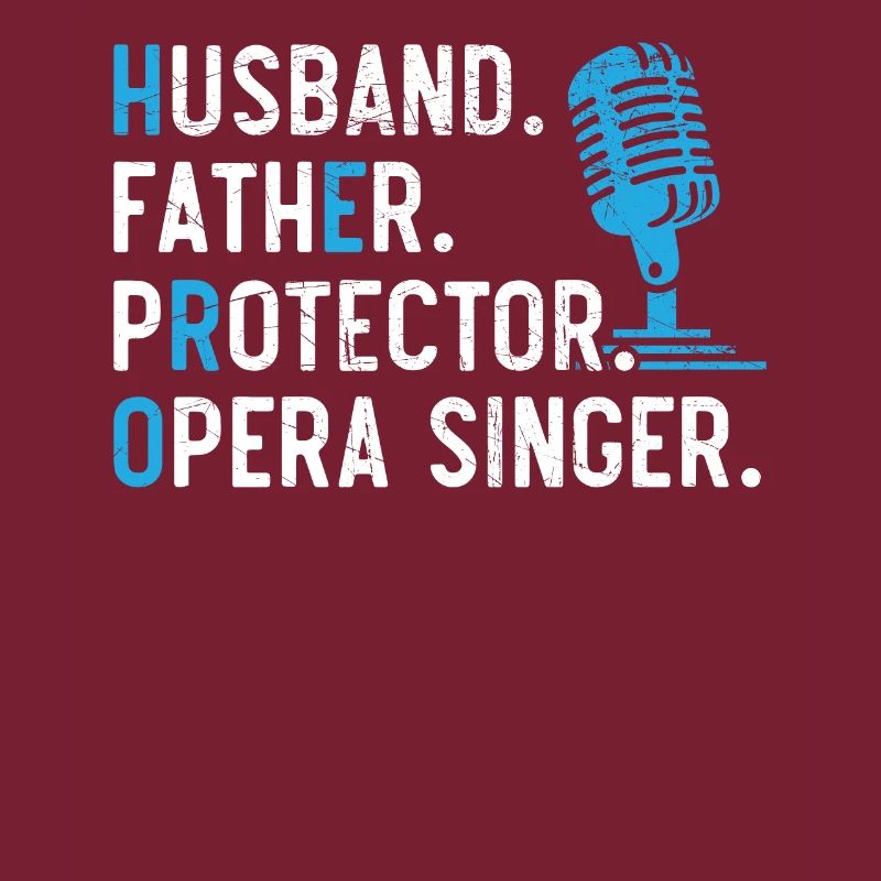 Husband Father Protector Opera Singer Singing