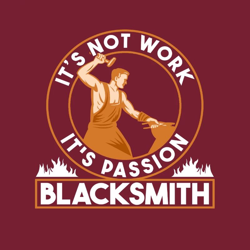 Smithing Its Not Work Its Passion Blacksmith